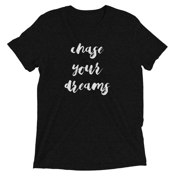 Chase Your Dreams Unisex Short Sleeve T-shirt
